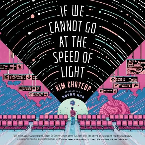 If We Cannot Go at the Speed of Light By Kim Choyeop